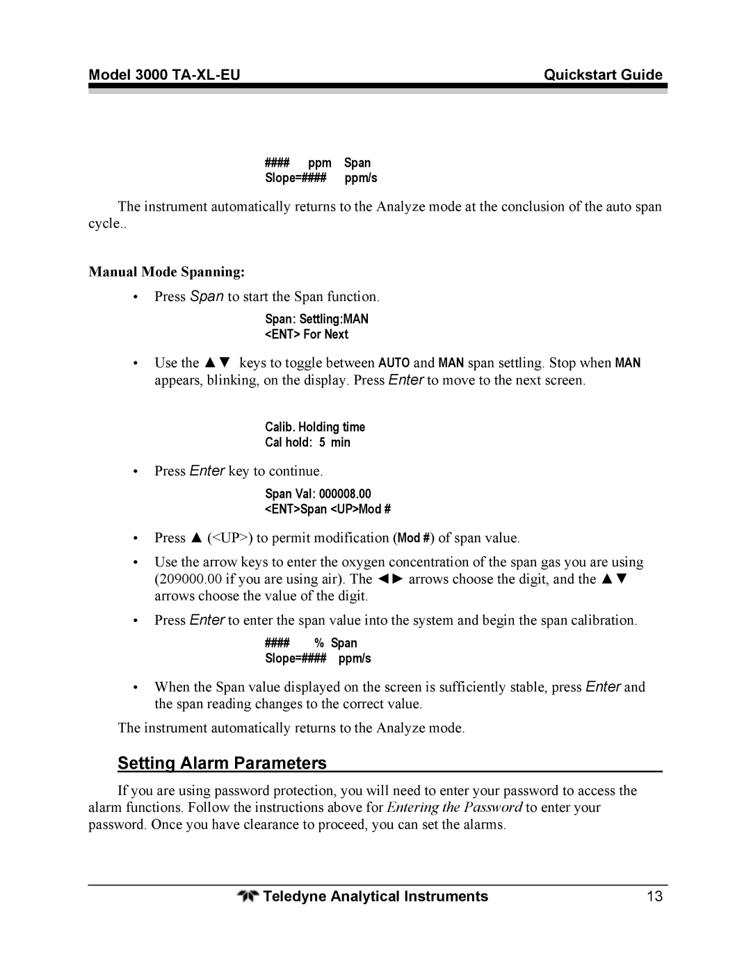Teledyne 3000TA-XL-EU quick start Setting Alarm Parameters, Manual Mode Spanning 