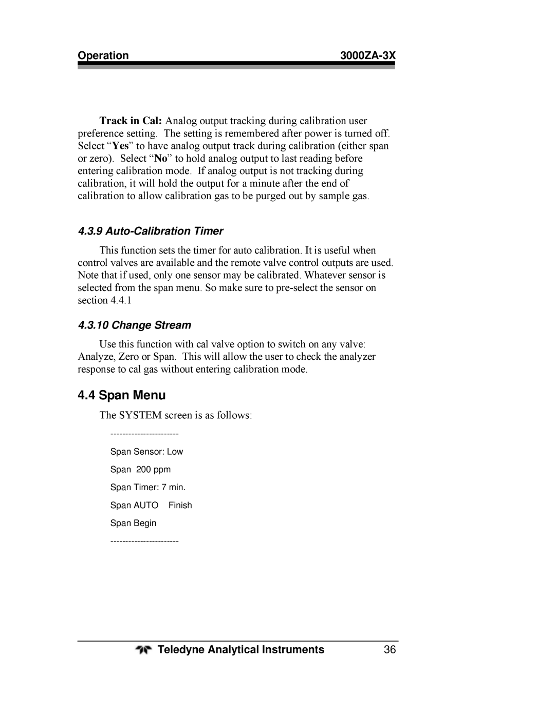 Teledyne 3000ZA-3X operating instructions Span Menu, Auto-Calibration Timer, Change Stream 