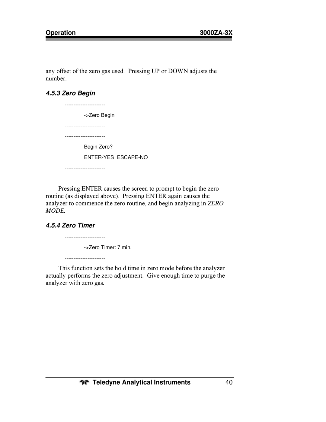 Teledyne 3000ZA-3X operating instructions Zero Begin Begin Zero?, Zero Timer 7 min 