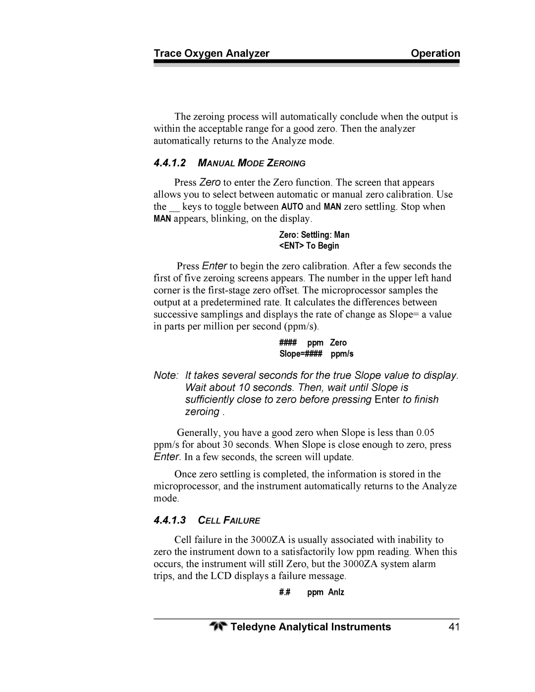 Teledyne 3000ZA operating instructions Zero Settling Man ENT To Begin 