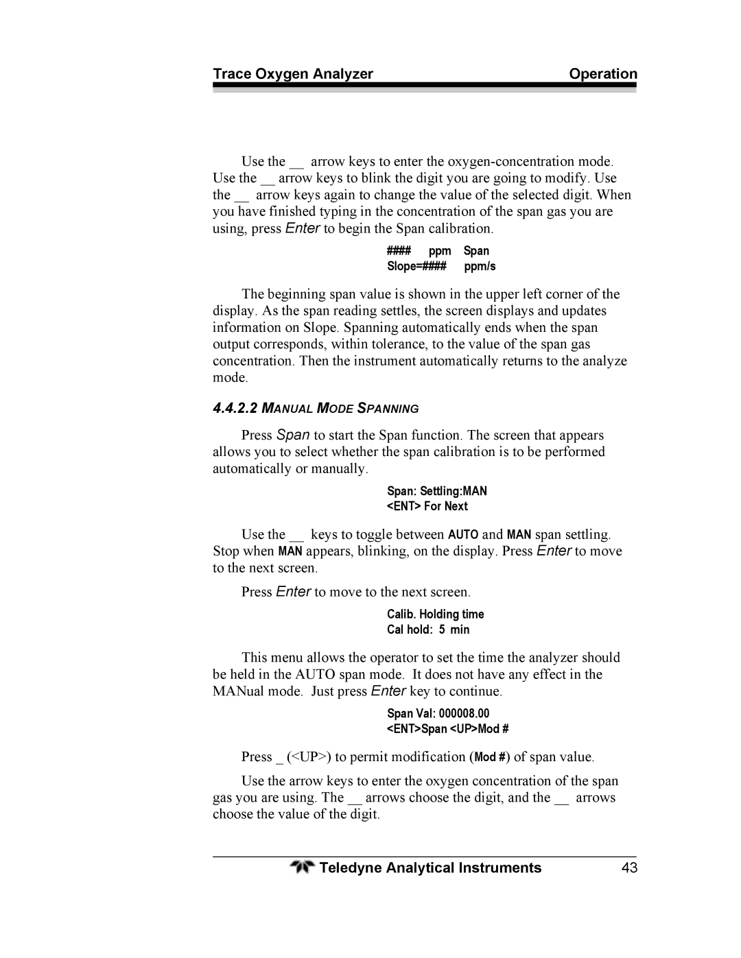 Teledyne 3000ZA operating instructions #### ppm Span Slope=#### ppm/s 