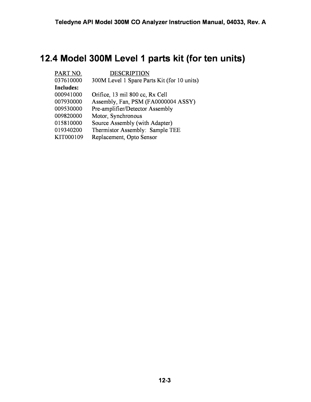 Teledyne instruction manual Model 300M Level 1 parts kit for ten units, 12-3, Includes 