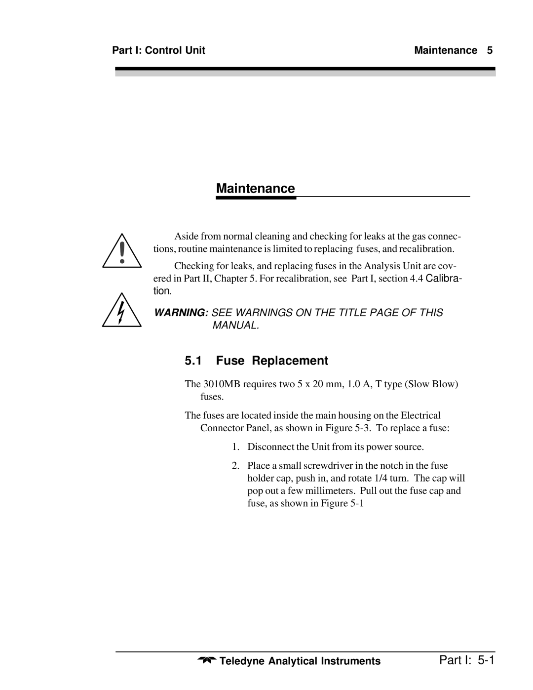 Teledyne 3010MB operating instructions Fuse Replacement, Part I Control Unit Maintenance 