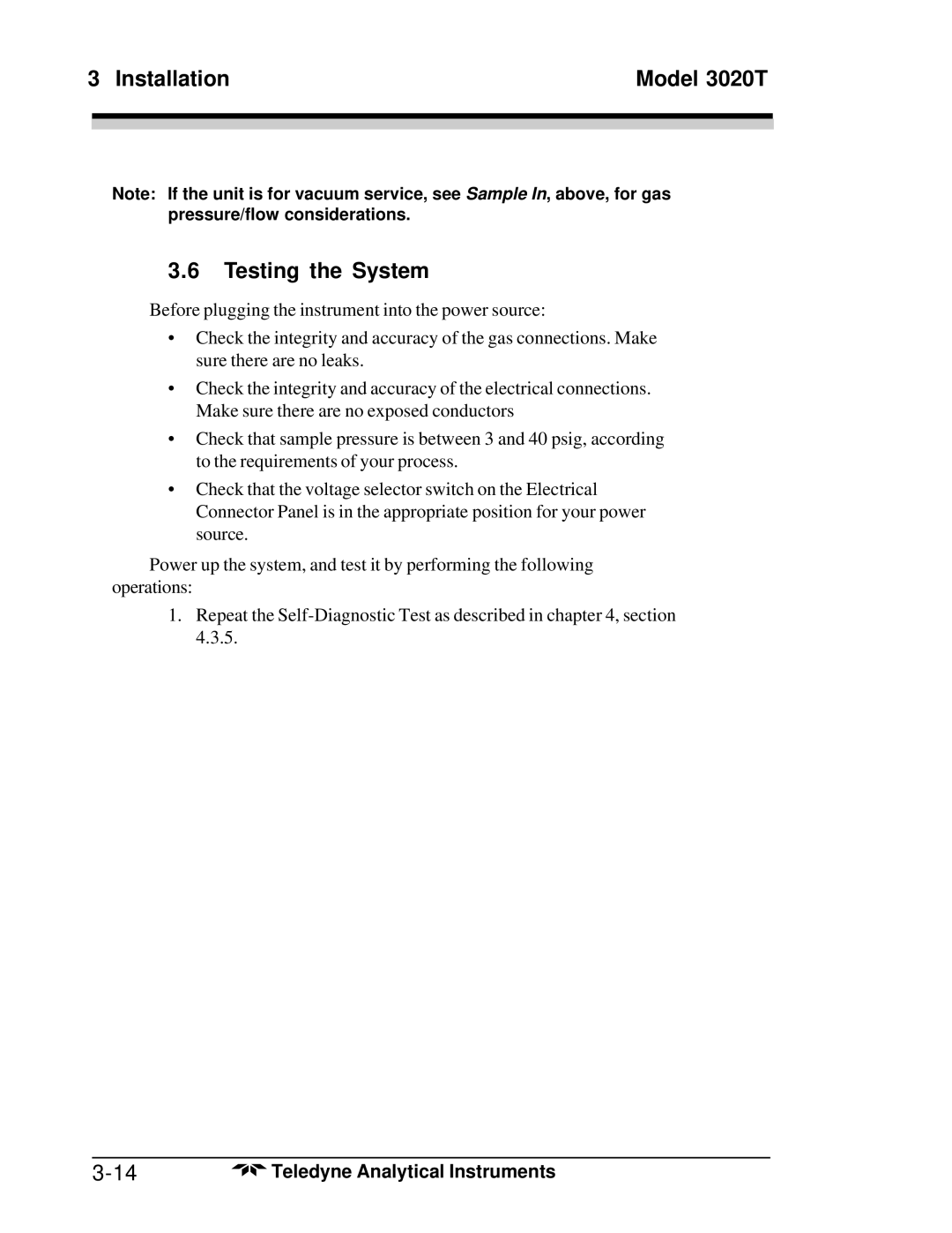 Teledyne 3020T operating instructions Testing the System 