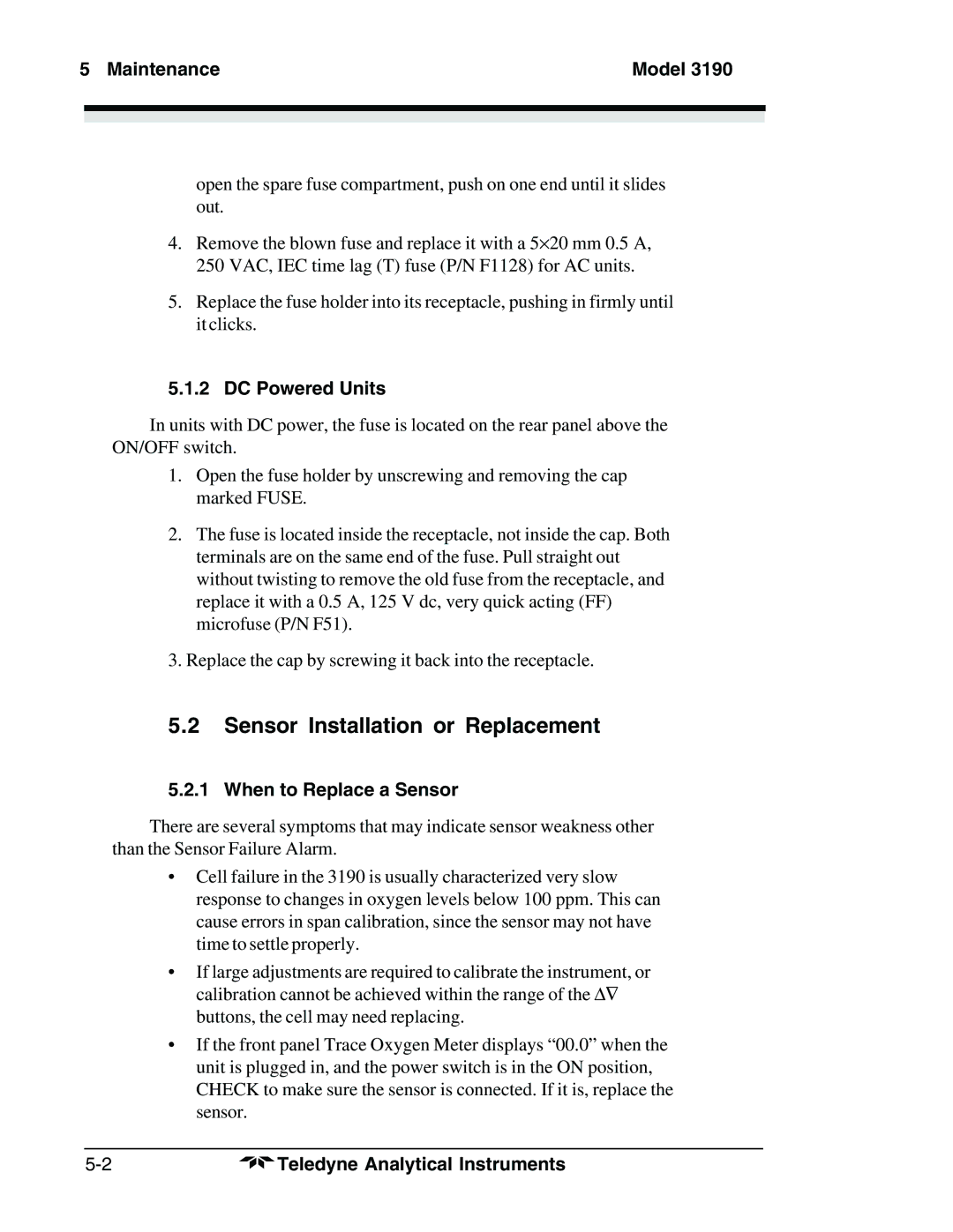 Teledyne 3190 manual Sensor Installation or Replacement, Maintenance Model, DC Powered Units, When to Replace a Sensor 