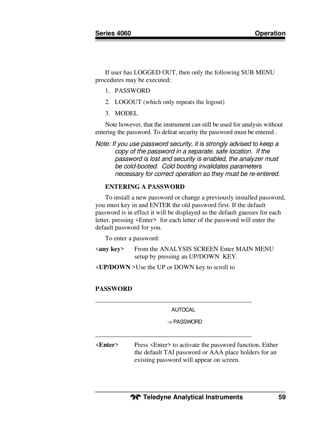 Teledyne 4060 manual Entering a Password 