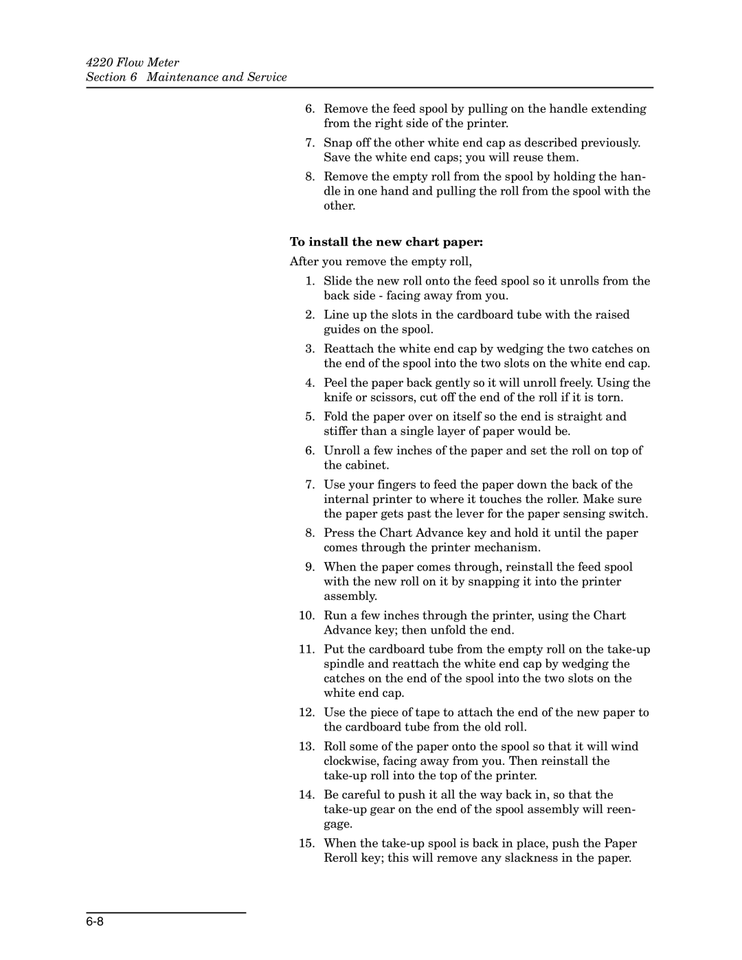 Teledyne 4220 installation and operation guide To install the new chart paper 