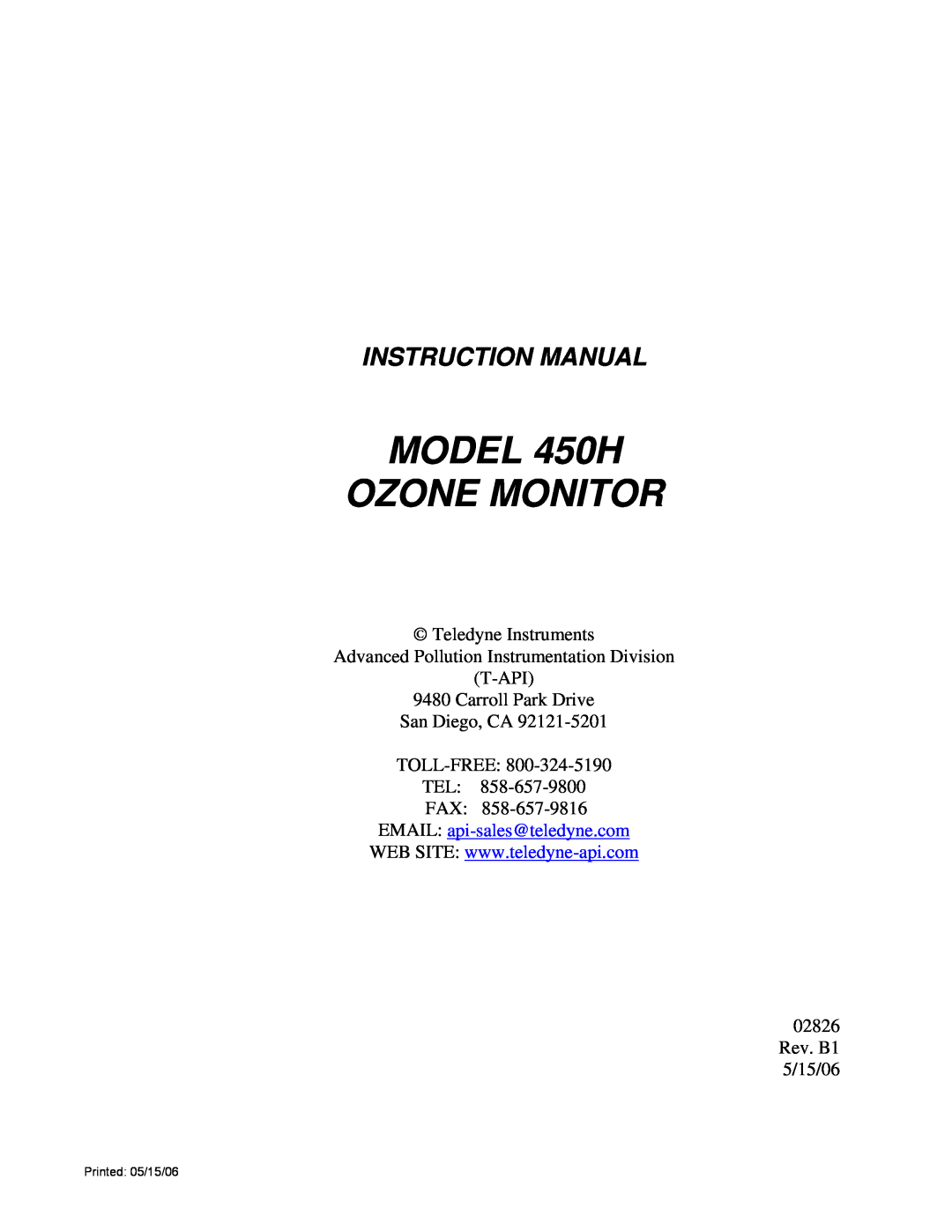 Teledyne instruction manual MODEL 450H OZONE MONITOR, EMAIL api-sales@teledyne.com, Printed 05/15/06 