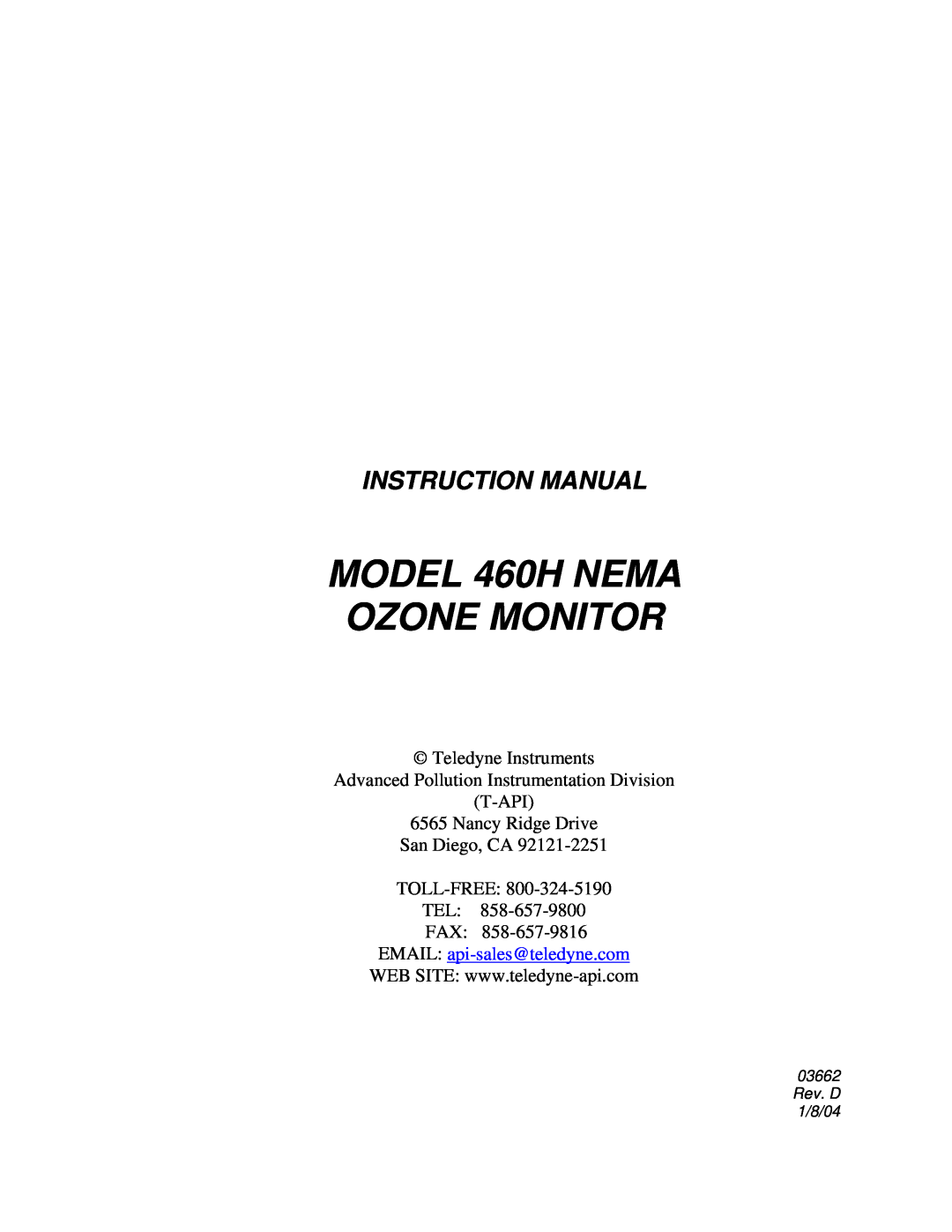 Teledyne instruction manual MODEL 460H NEMA OZONE MONITOR, Instruction Manual, EMAIL api-sales@teledyne.com 
