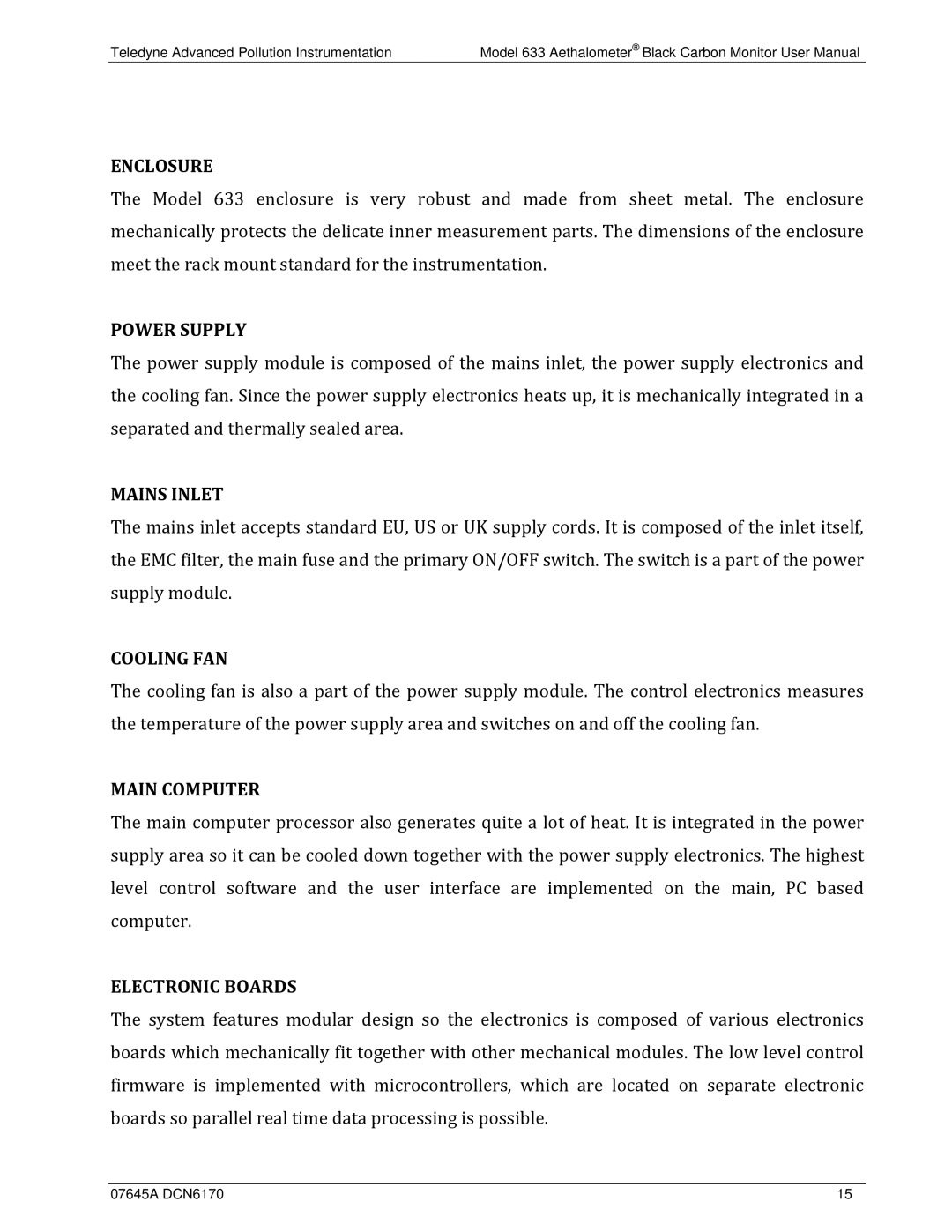 Teledyne 633 user manual Enclosure 