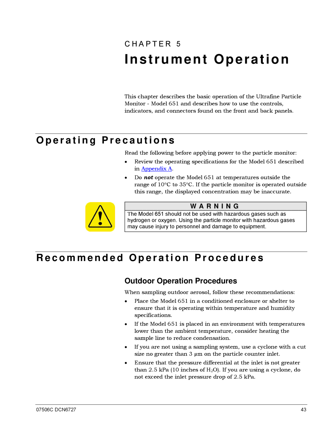 Teledyne 651 operation manual Instrument Operation, E r a t i n g P r e c a u t i o n s, Outdoor Operation Procedures 