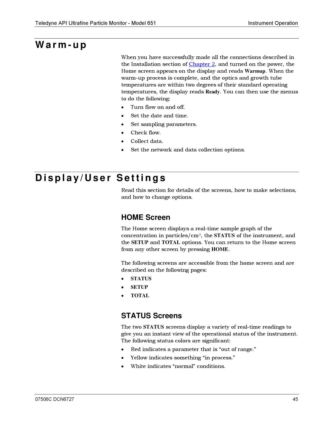 Teledyne 651 R m u p, S p l a y / U s e r S e t t i n g s, Home Screen, Status Screens, ∙ Status ∙ Setup ∙ Total 