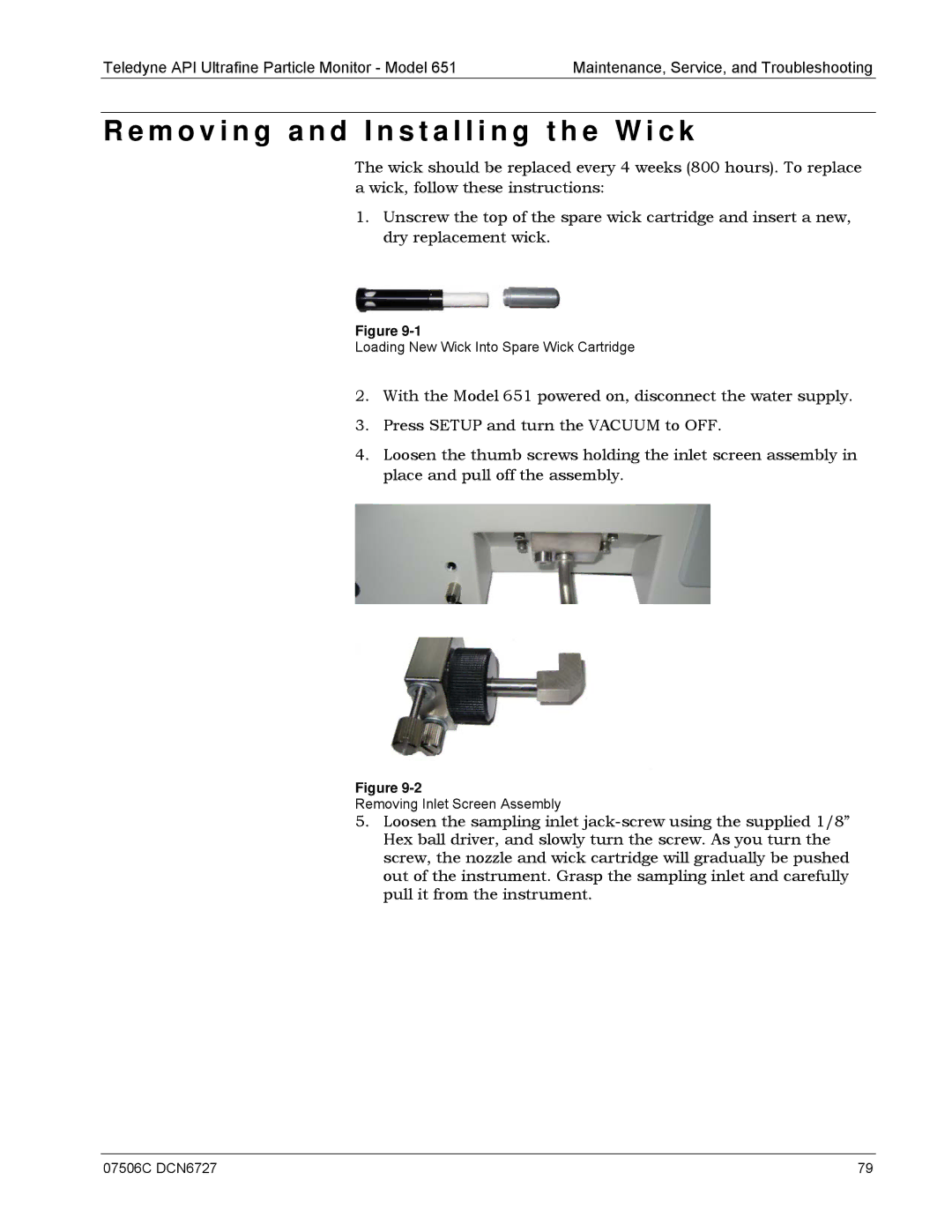 Teledyne 651 operation manual M o v i n g a n d Install i n g t h e W i c k 