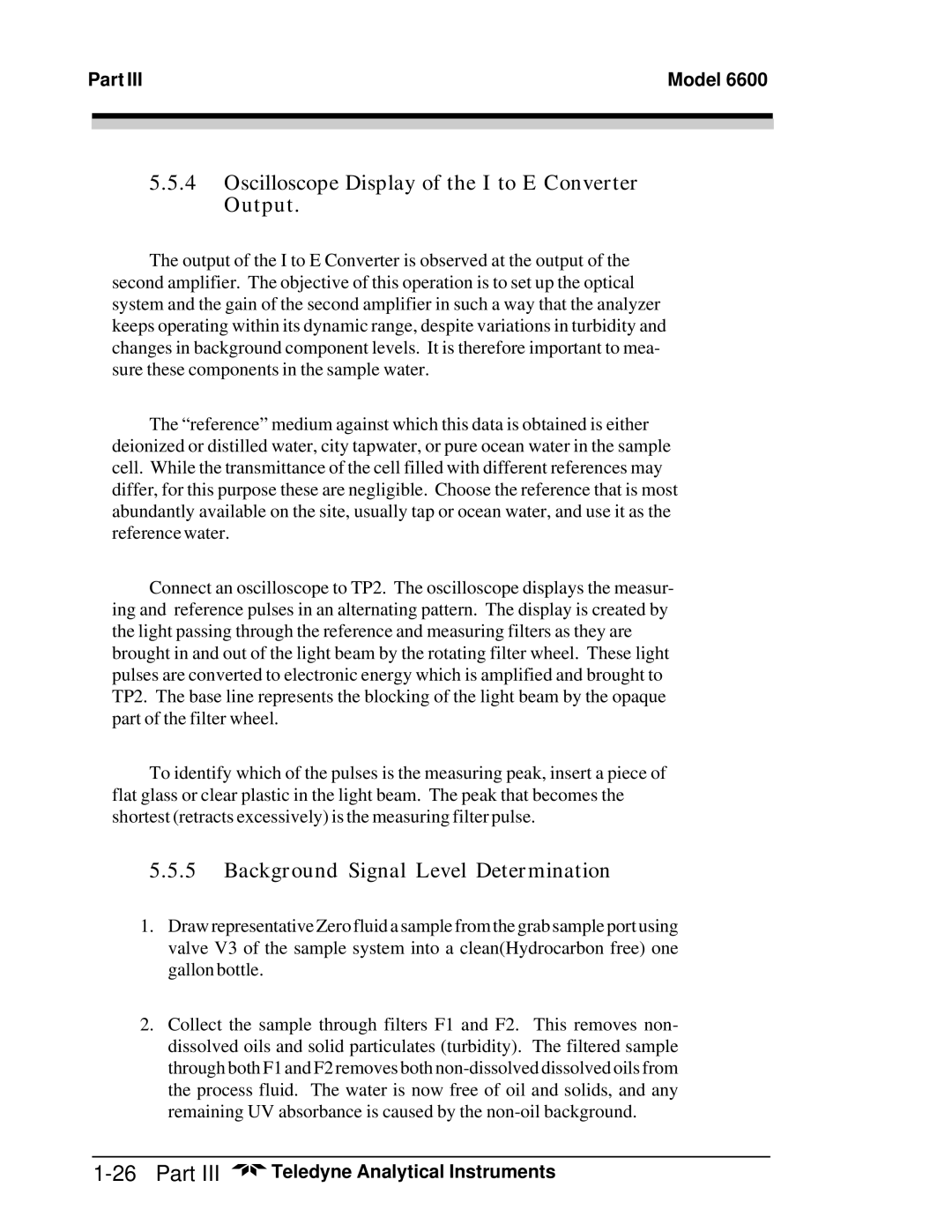 Teledyne 6600 manual Oscilloscope Display of the I to E Converter Output, Background Signal Level Determination 