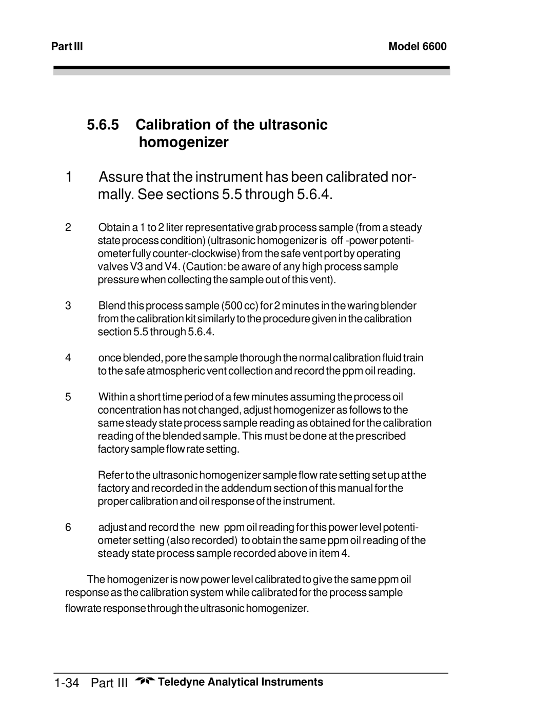 Teledyne 6600 manual Calibration of the ultrasonic homogenizer 