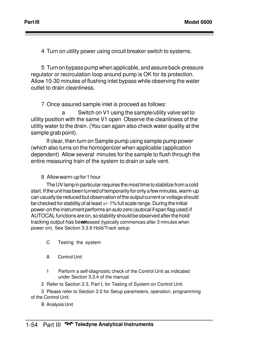 Teledyne 6600 manual Allow warm-up for 1 hour 