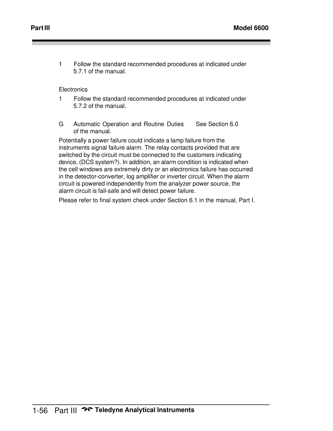 Teledyne 6600 manual Automatic Operation and Routine Duties 