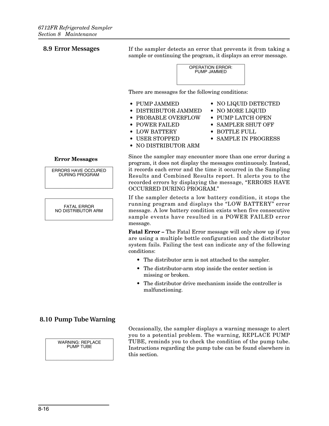 Teledyne 6712FR manual Error Messages, Pump Tube Warning 