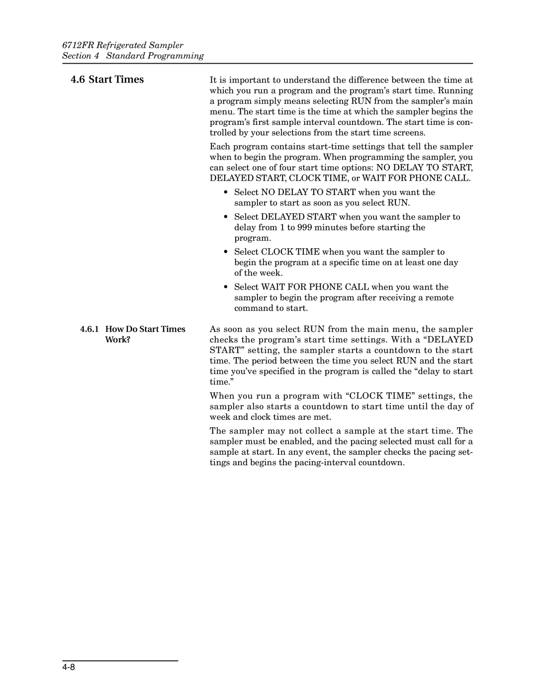 Teledyne 6712FR manual Start Times 