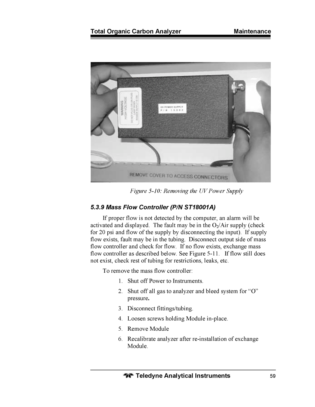 Teledyne 6750 operating instructions Removing the UV Power Supply, Mass Flow Controller P/N ST18001A 