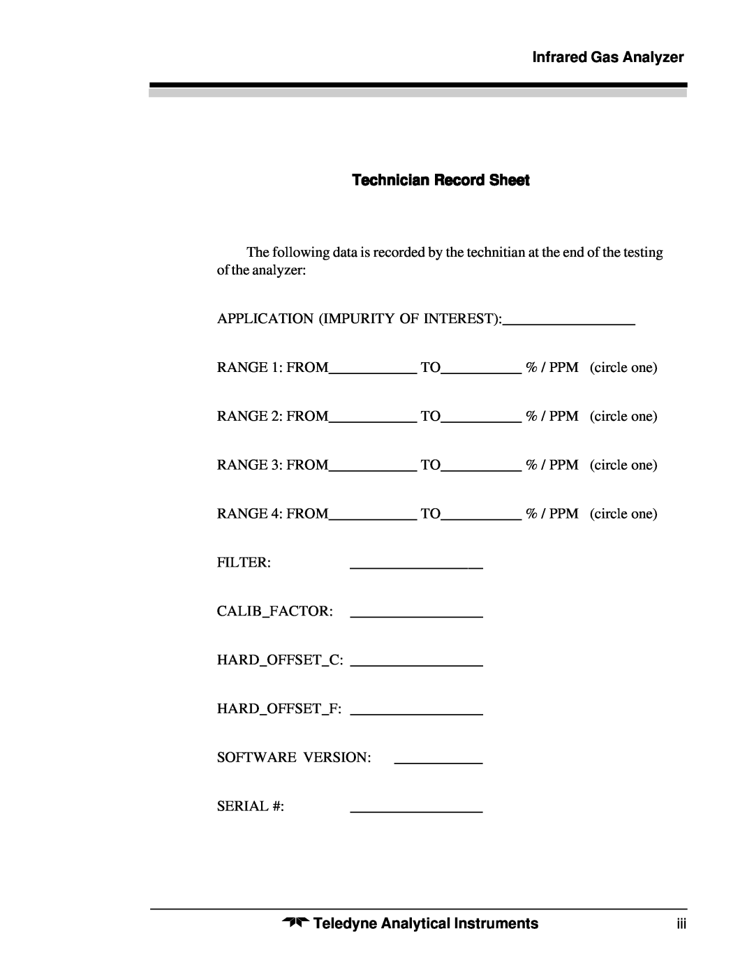 Teledyne 7300A manual Infrared Gas Analyzer Technician Record Sheet, Teledyne Analytical Instruments 