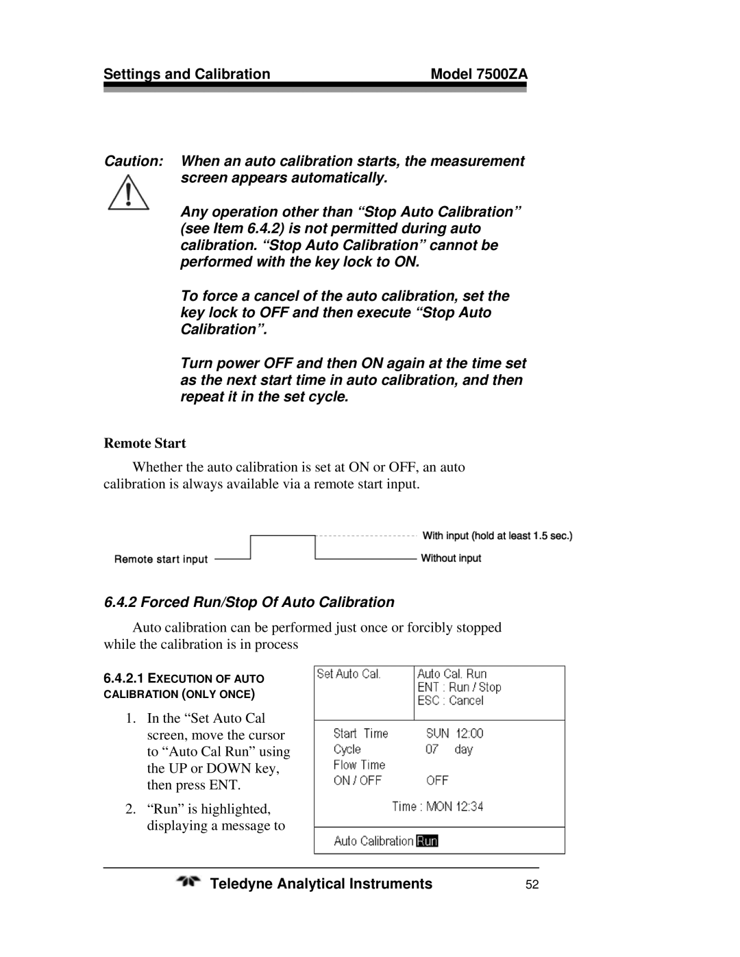 Teledyne 7500ZA operating instructions Remote Start, Forced Run/Stop Of Auto Calibration 