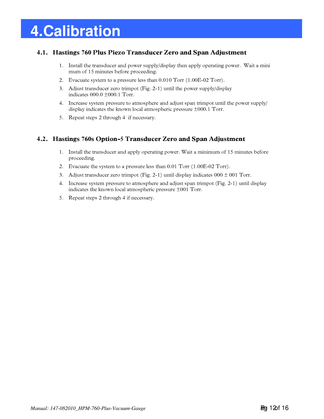 Teledyne 760 PLUS instruction manual Calibration, Hastings 760 Plus Piezo Transducer Zero and Span Adjustment 