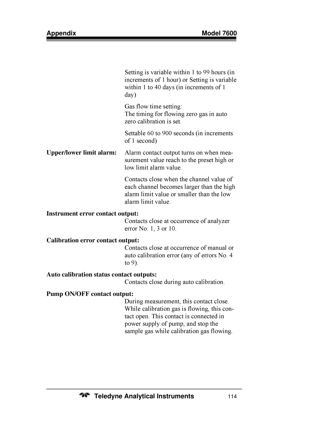 Teledyne 7600 Instrument error contact output, Calibration error contact output, Auto calibration status contact outputs 