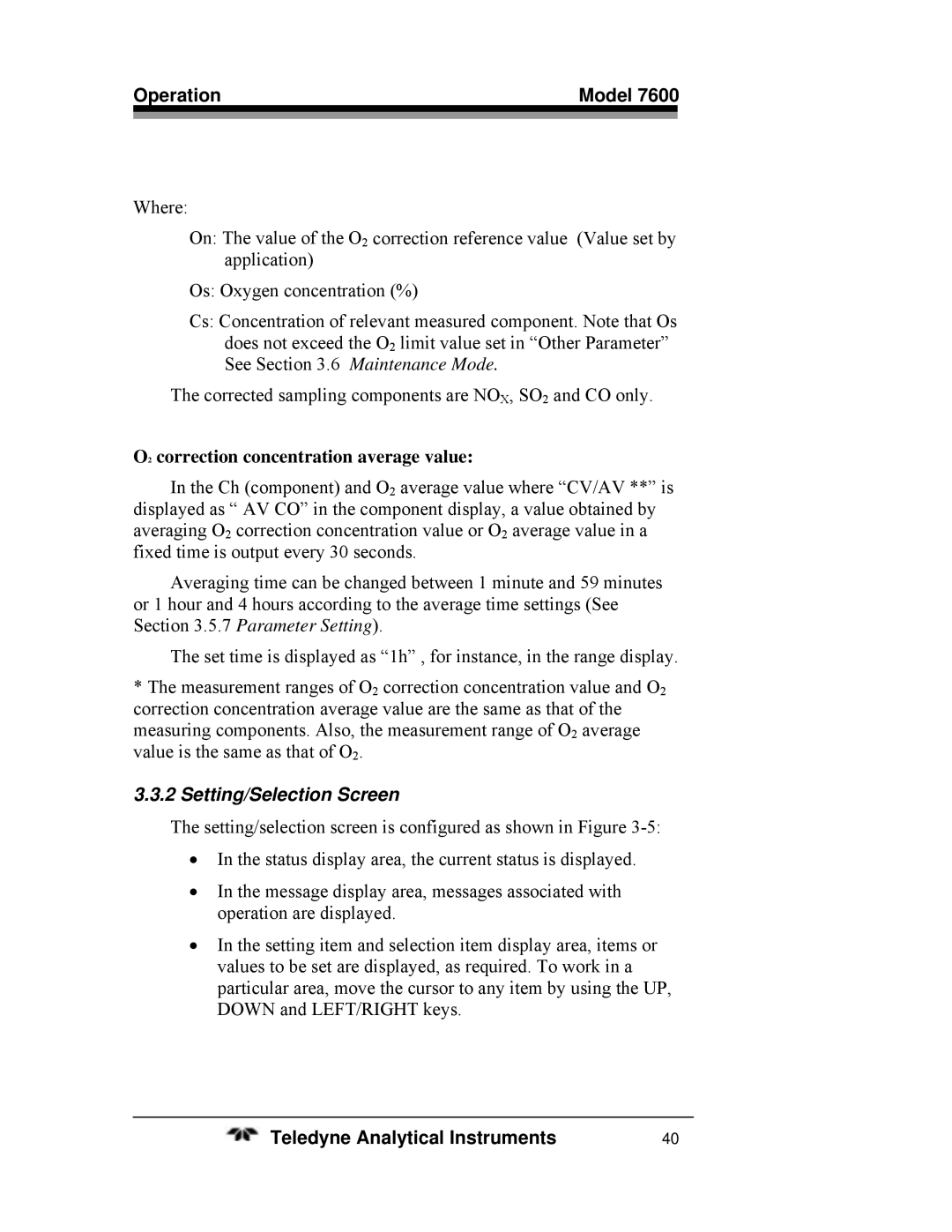 Teledyne 7600 operating instructions O2 correction concentration average value, Setting/Selection Screen 