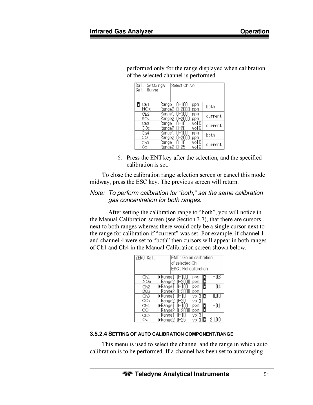 Teledyne 7600 operating instructions Setting of Auto Calibration COMPONENT/RANGE 