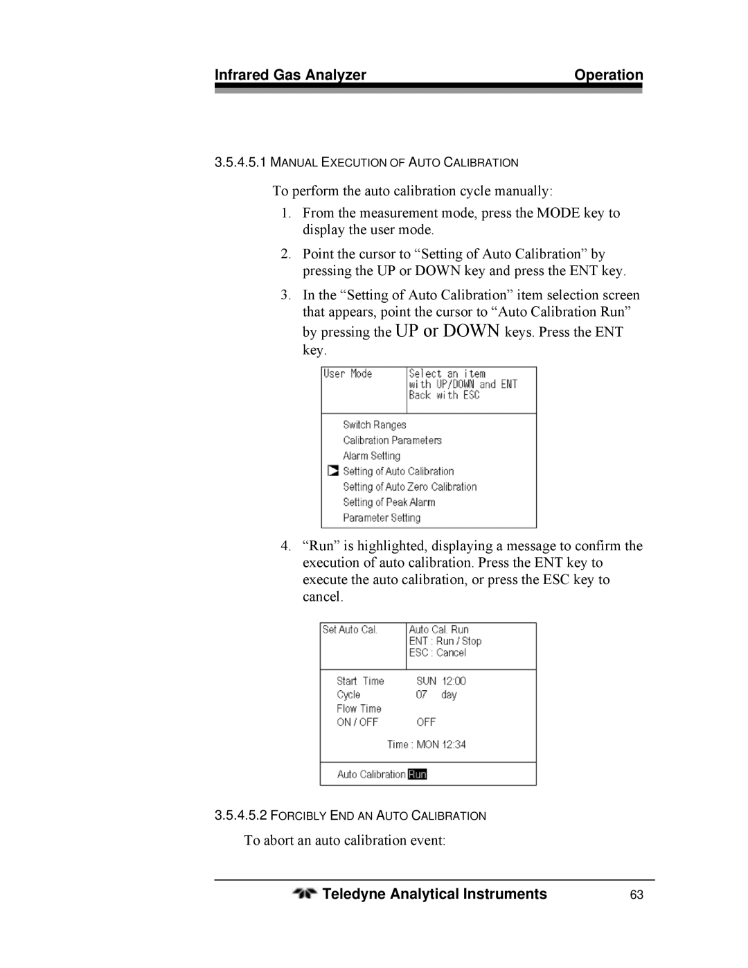 Teledyne 7600 operating instructions To abort an auto calibration event 