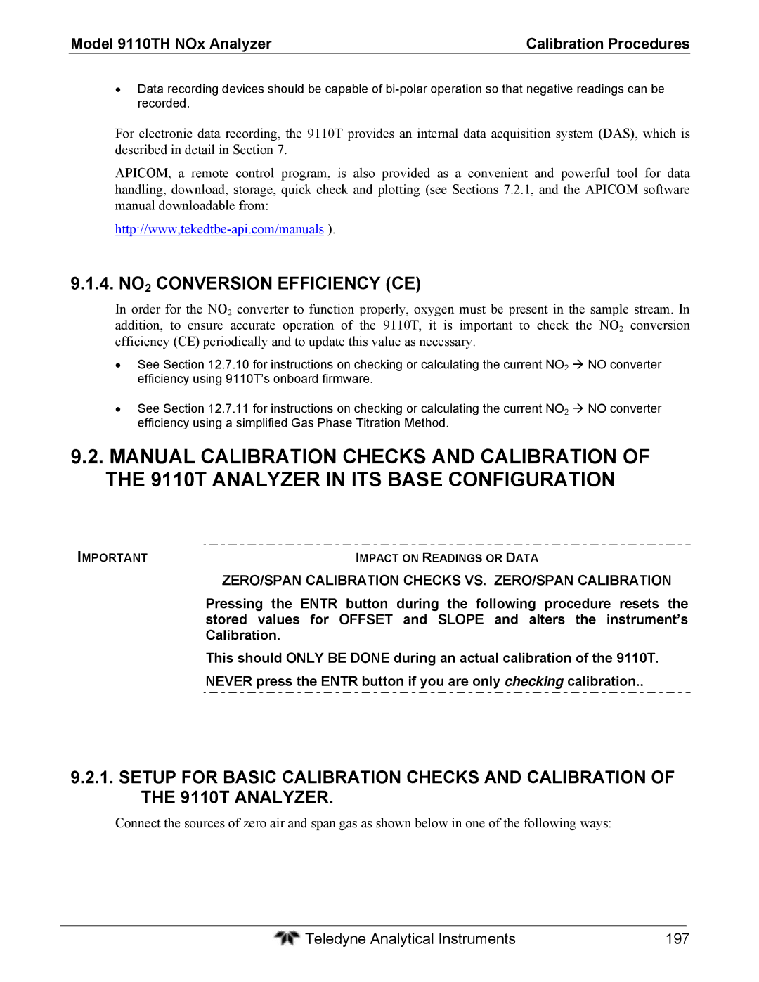 Teledyne 9110T instruction manual 4. NO2 Conversion Efficiency CE, ZERO/SPAN Calibration Checks VS. ZERO/SPAN Calibration 