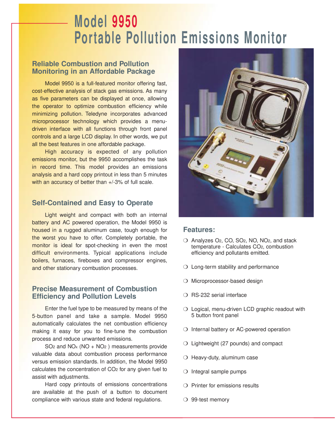 Teledyne 9950 Reliable Combustion and Pollution Monitoring in an Affordable Package, Self-Contained and Easy to Operate 