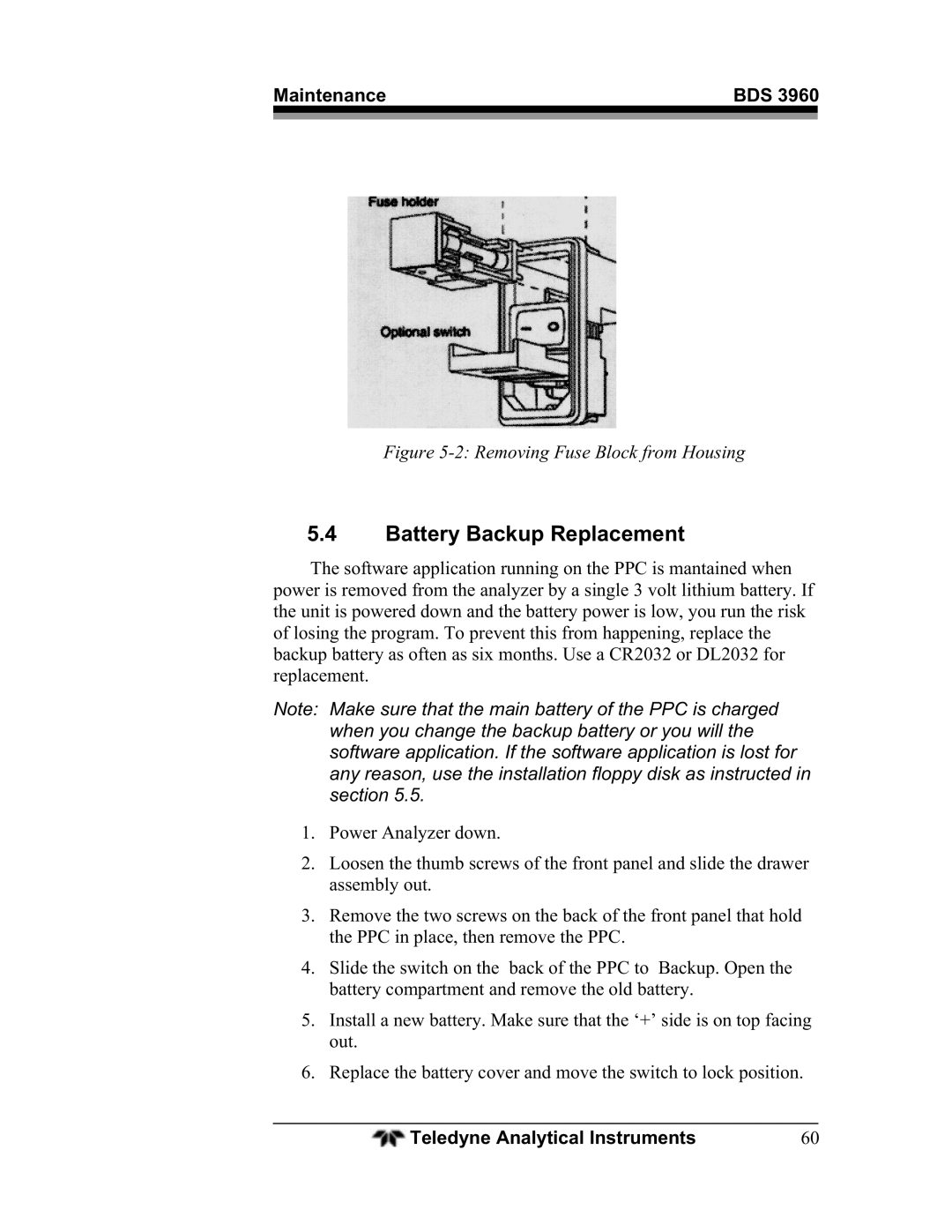 Teledyne BDS-3960 operating instructions Battery Backup Replacement, Removing Fuse Block from Housing 