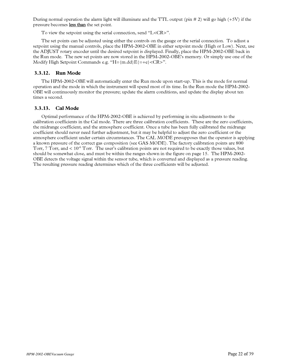 Teledyne HPM-2002-OBE instruction manual Run Mode 