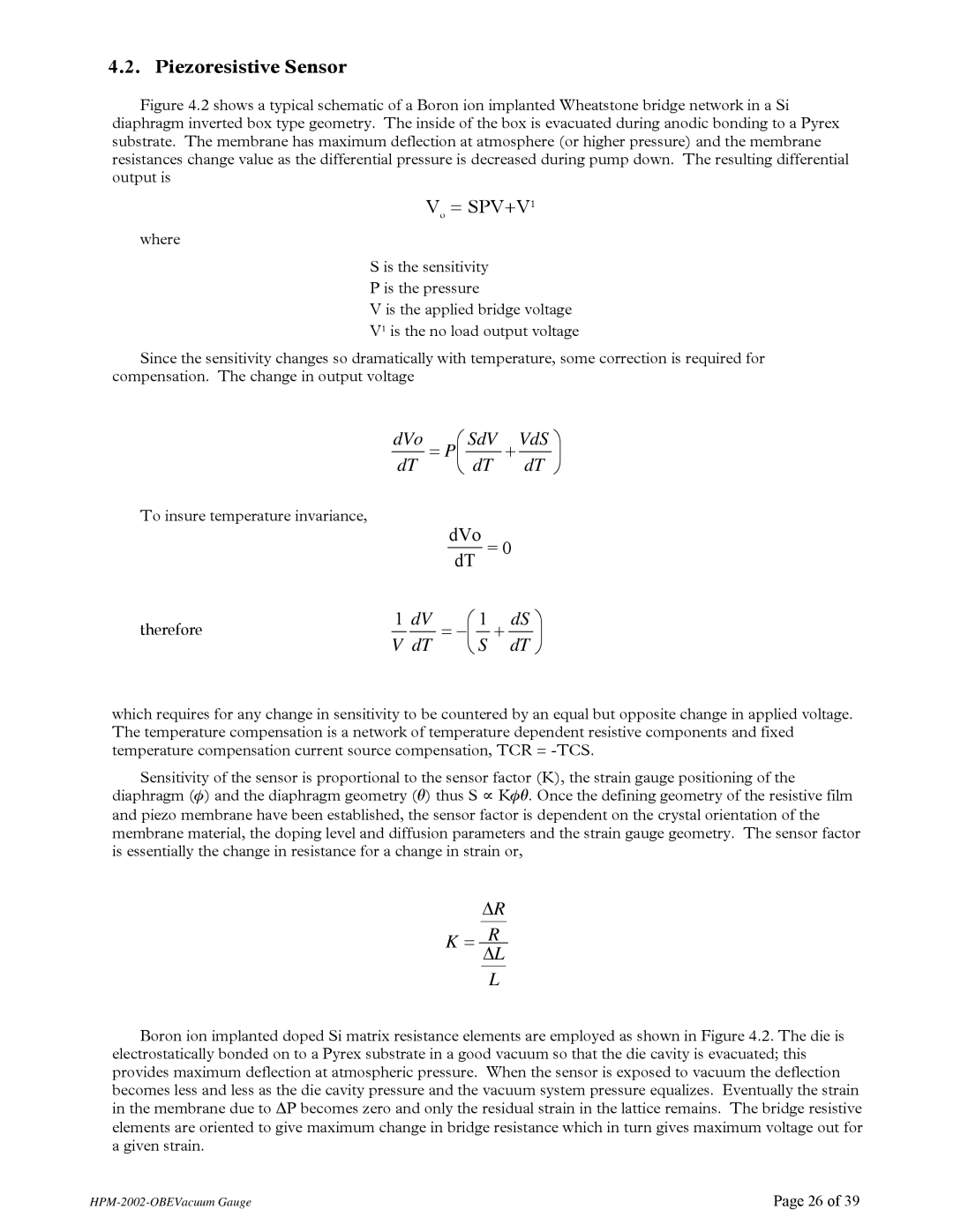 Teledyne HPM-2002-OBE instruction manual Piezoresistive Sensor, Vo = SPV+V1 