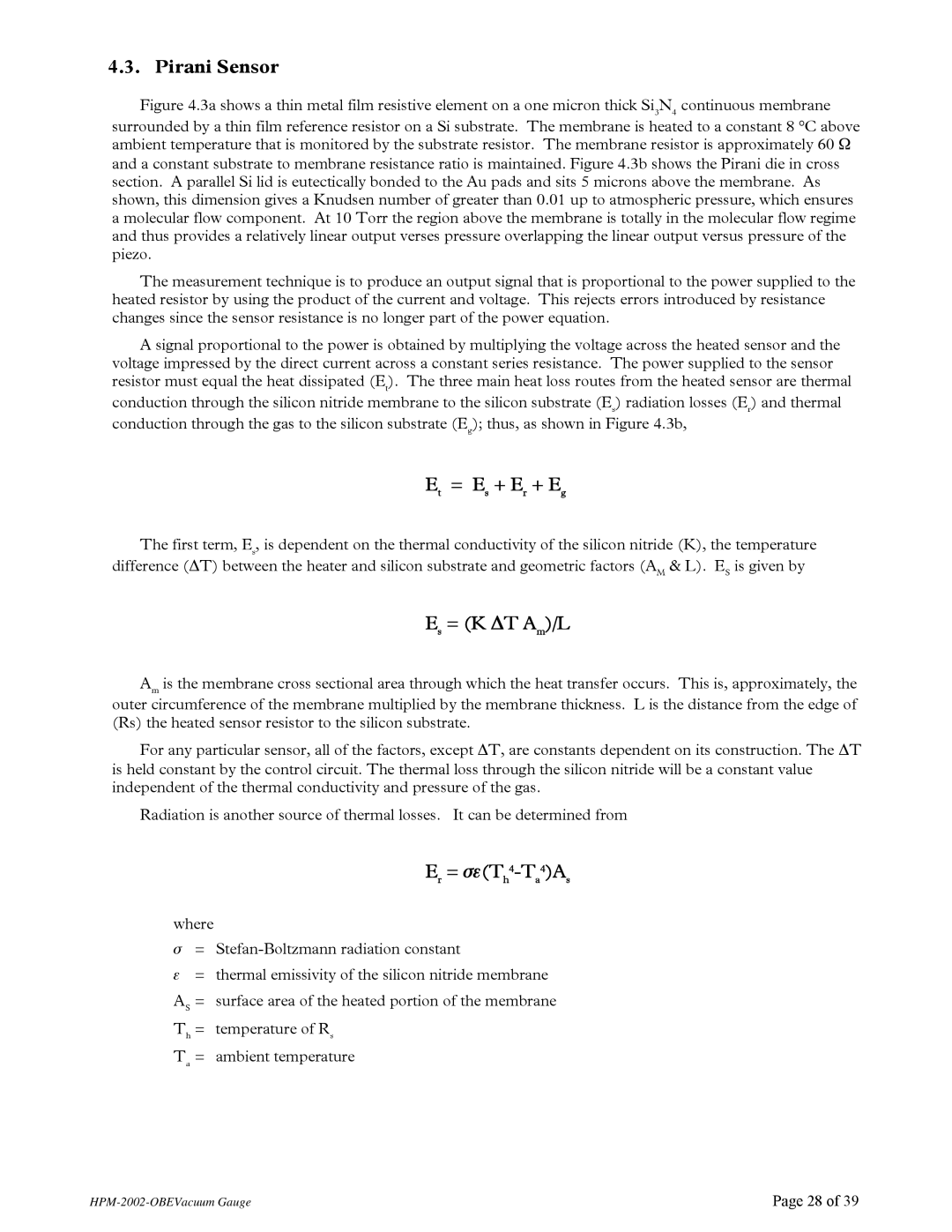 Teledyne HPM-2002-OBE instruction manual Pirani Sensor, Et = Es + Er + Eg, Es = K ∆T Am/L, Er = σεTh4-Ta4As 