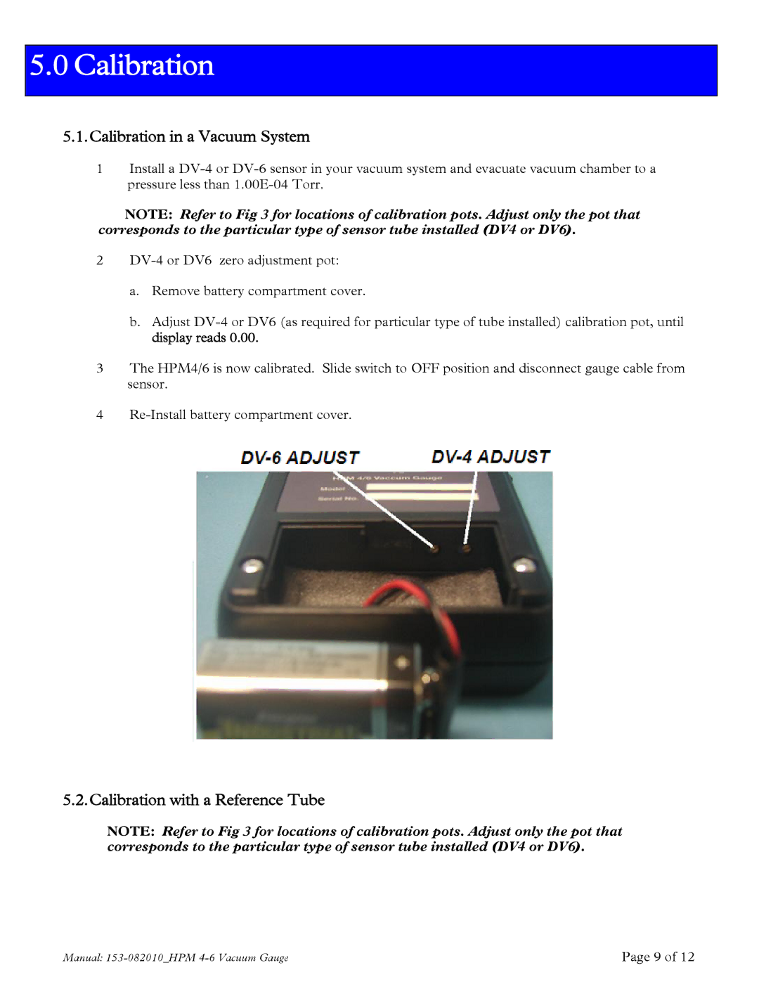 Teledyne HPM 4/6 instruction manual Calibration in a Vacuum System, Calibration with a Reference Tube 