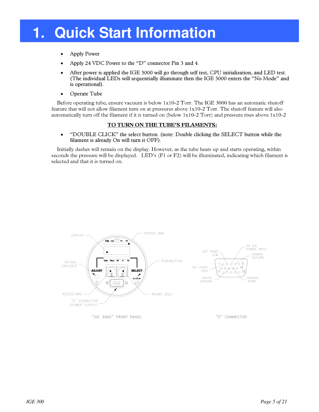 Teledyne IGE 3000 instruction manual Quick Start Information, To Turn on the TUBE’S Filaments 