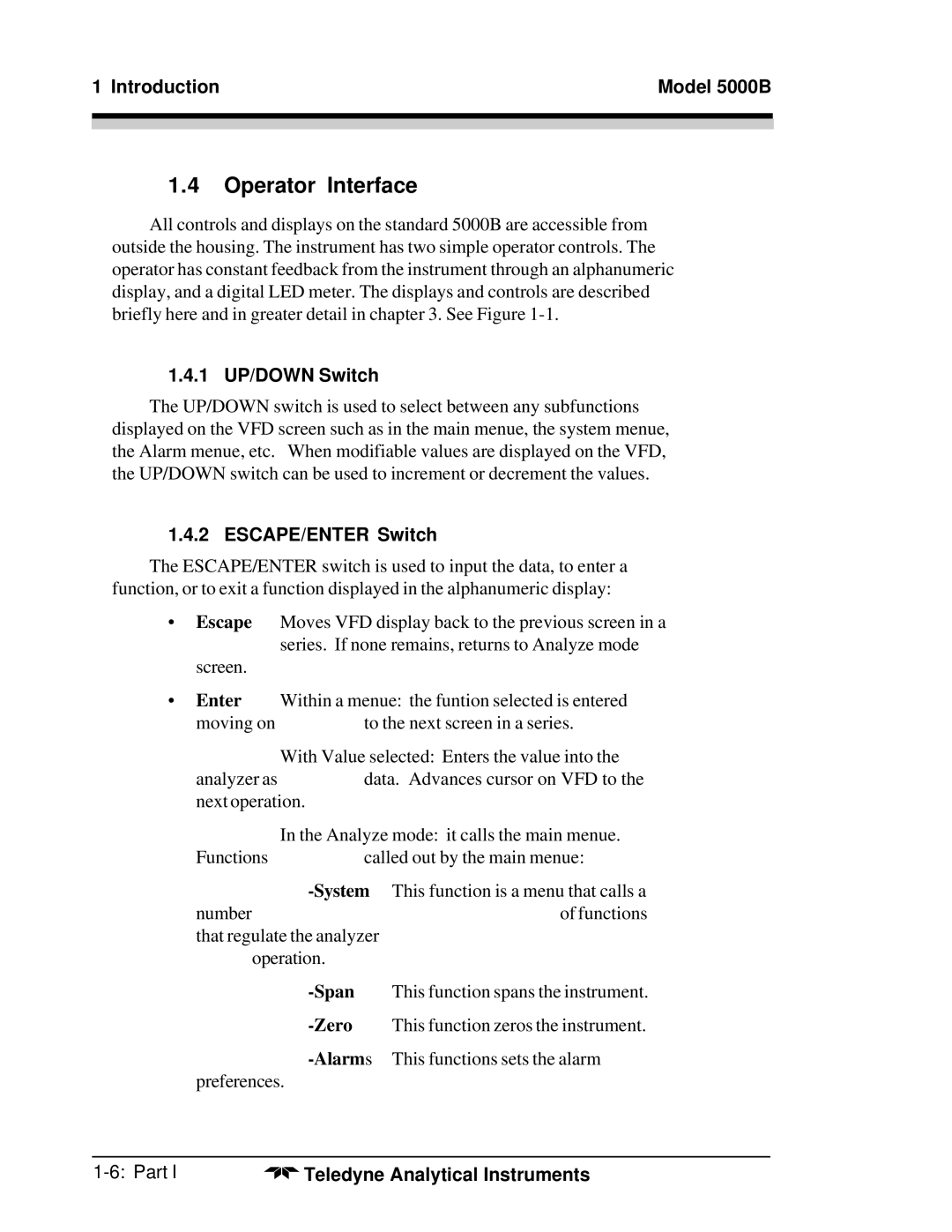 Teledyne M5000B operating instructions Operator Interface, 1 UP/DOWN Switch, ESCAPE/ENTER Switch 