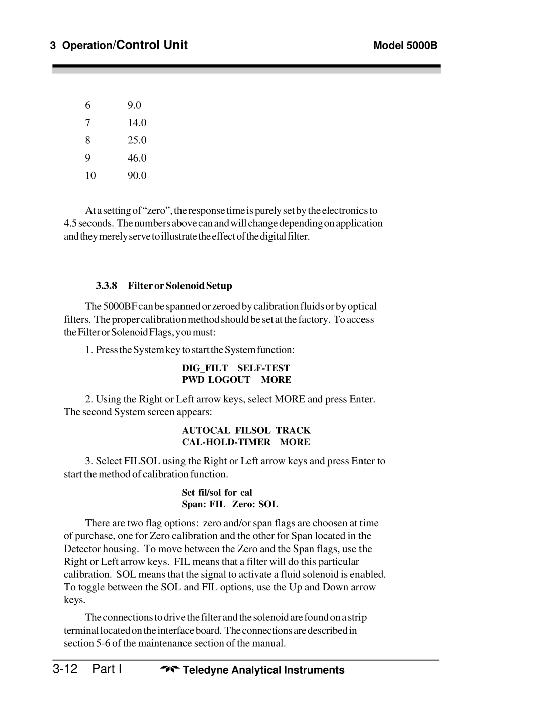 Teledyne M5000B operating instructions Filter or Solenoid Setup 