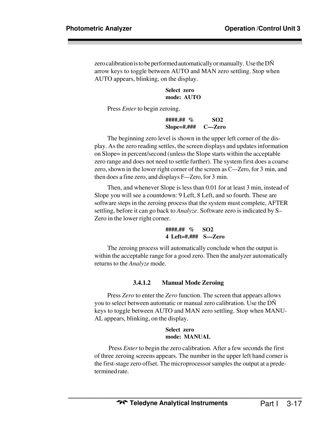 Teledyne M5000B operating instructions Manual Mode Zeroing 