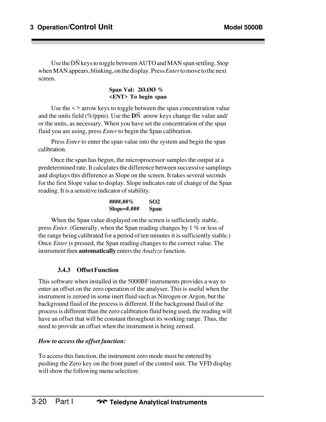 Teledyne M5000B operating instructions Offset Function, How to access the offset function 