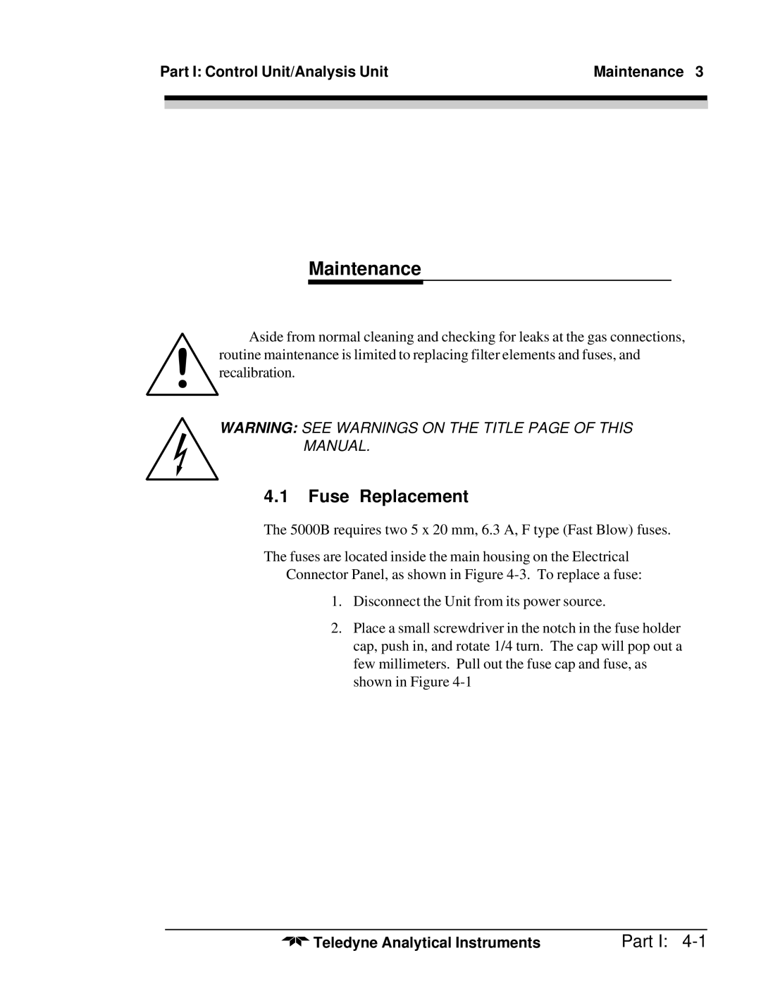 Teledyne M5000B operating instructions Fuse Replacement, Part I Control Unit/Analysis Unit Maintenance 