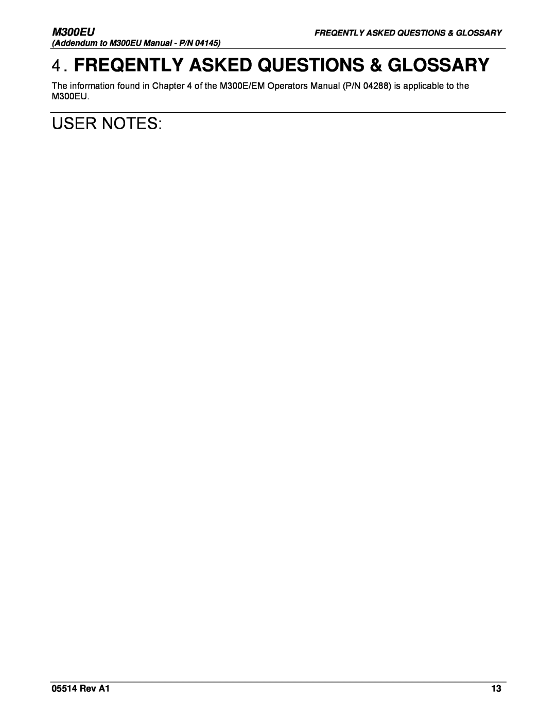 Teledyne Model 300EU manual Freqently Asked Questions & Glossary, User Notes, M300EU, Rev A1 