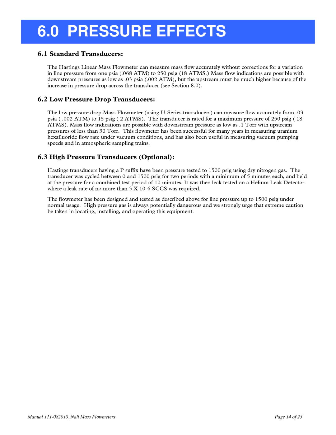 Teledyne NALL Pressure Effects, Standard Transducers, Low Pressure Drop Transducers, High Pressure Transducers Optional 