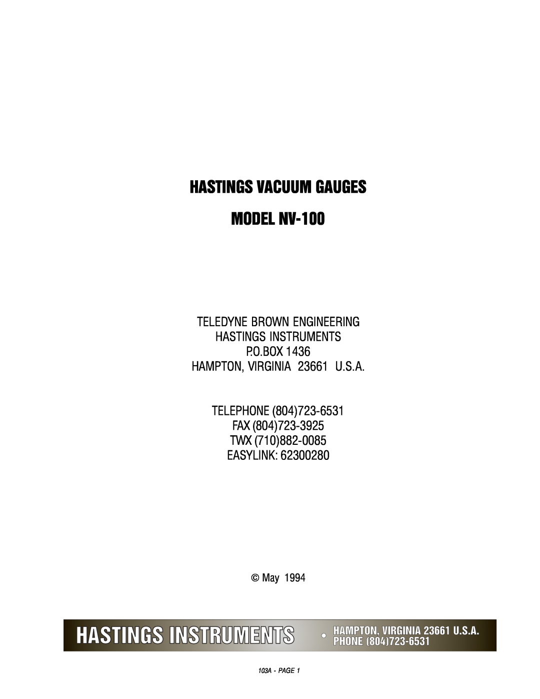 Teledyne manual Hastings Vacuum Gauges, MODEL NV-100, Teledyne Brown Engineering Hastings Instruments, Fax Twx Easylink 