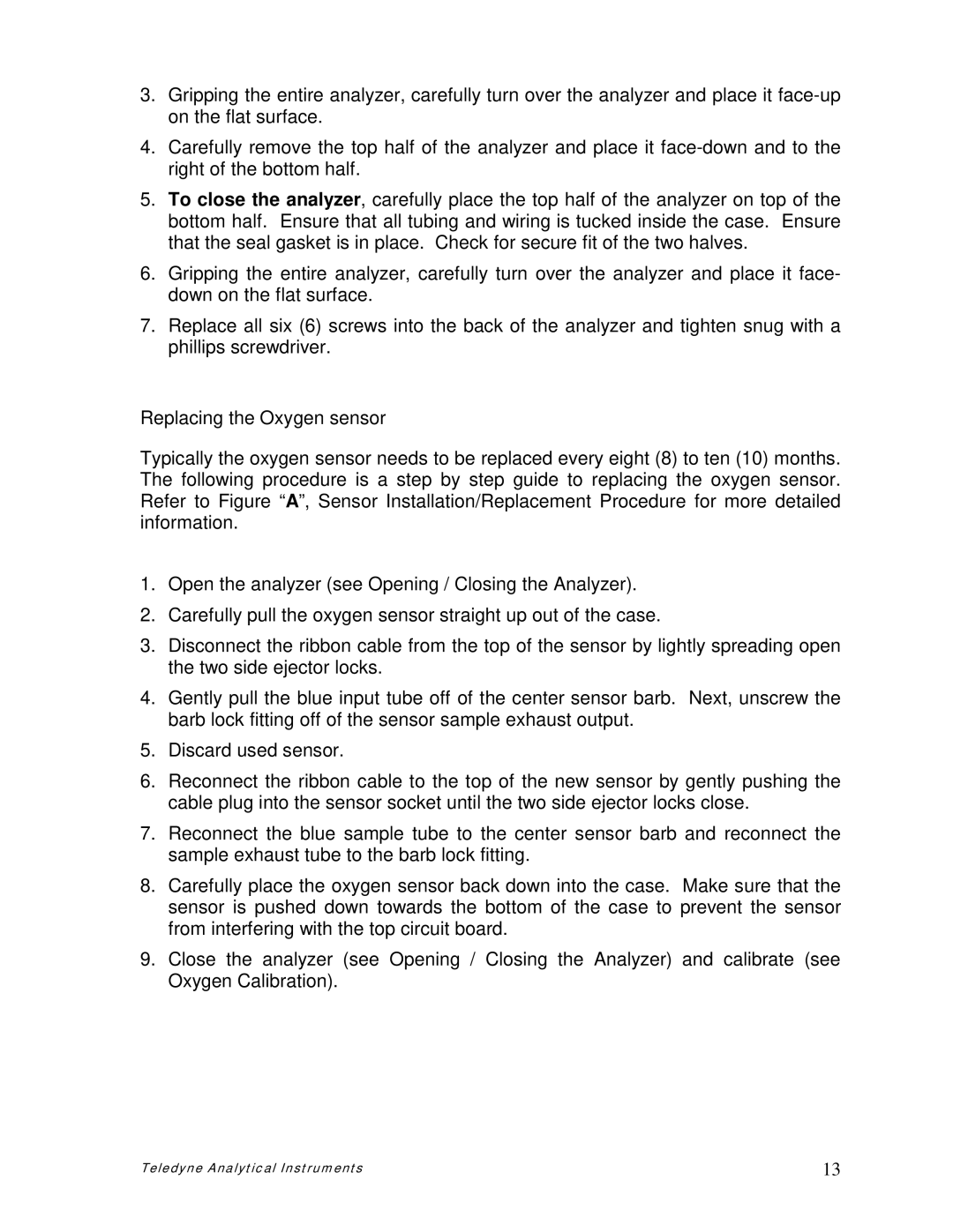 Teledyne pjnmoo385 owner manual Replacing the Oxygen sensor 