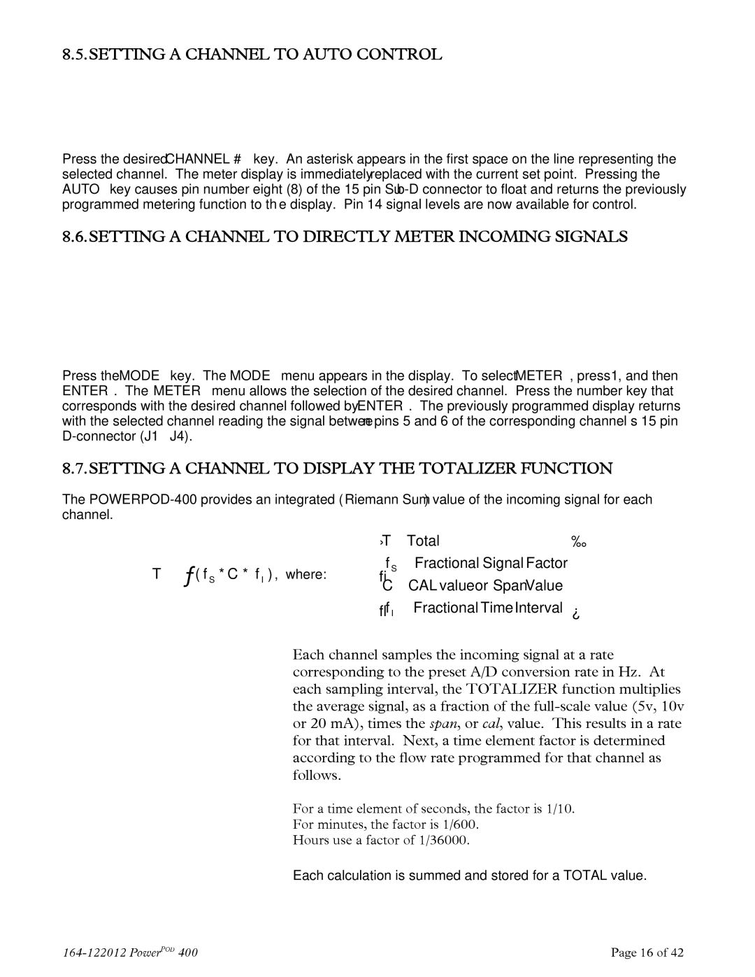 Teledyne powerpod 400 Setting a Channel to Auto Control, Setting a Channel to Directly Meter Incoming Signals 