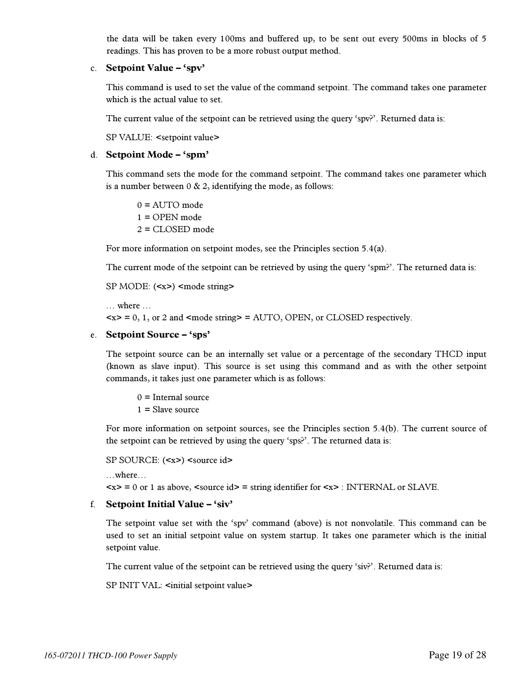 Teledyne THCD-100 Setpoint Value ‘spv’, Setpoint Mode ‘spm’, Setpoint Source ‘sps’, Setpoint Initial Value ‘siv’ 